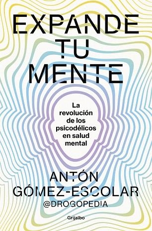 EXPANDE TU MENTE | 9788425366901 | GÓMEZ-ESCOLAR, ANTÓN | Llibreria Drac - Llibreria d'Olot | Comprar llibres en català i castellà online