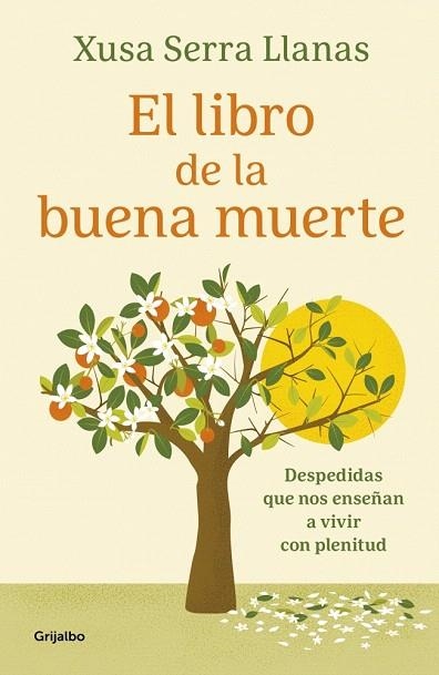 LIBRO DE LA BUENA MUERTE, EL | 9788425369322 | SERRA LLANAS, XUSA | Llibreria Drac - Llibreria d'Olot | Comprar llibres en català i castellà online