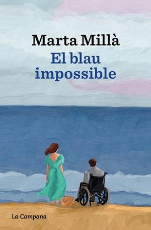 BLAU IMPOSSIBLE, EL | 9788419836700 | MILLÀ, MARTA | Llibreria Drac - Llibreria d'Olot | Comprar llibres en català i castellà online