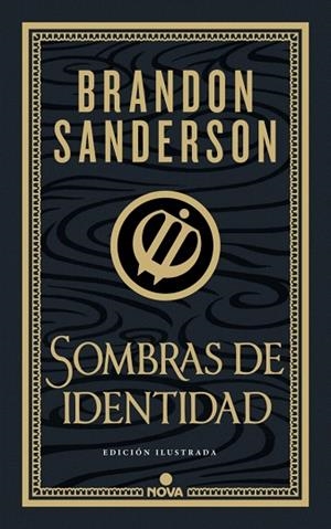 SOMBRAS DE IDENTIDAD (WAX & WAYNE: EDICIÓN ILUSTRADA 2) | 9788419260673 | SANDERSON, BRANDON | Llibreria Drac - Llibreria d'Olot | Comprar llibres en català i castellà online