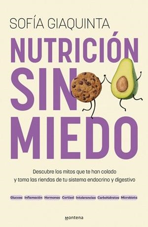 NUTRICIÓN SIN MIEDO | 9788410298743 | GIAQUINTA, SOFÍA | Llibreria Drac - Librería de Olot | Comprar libros en catalán y castellano online