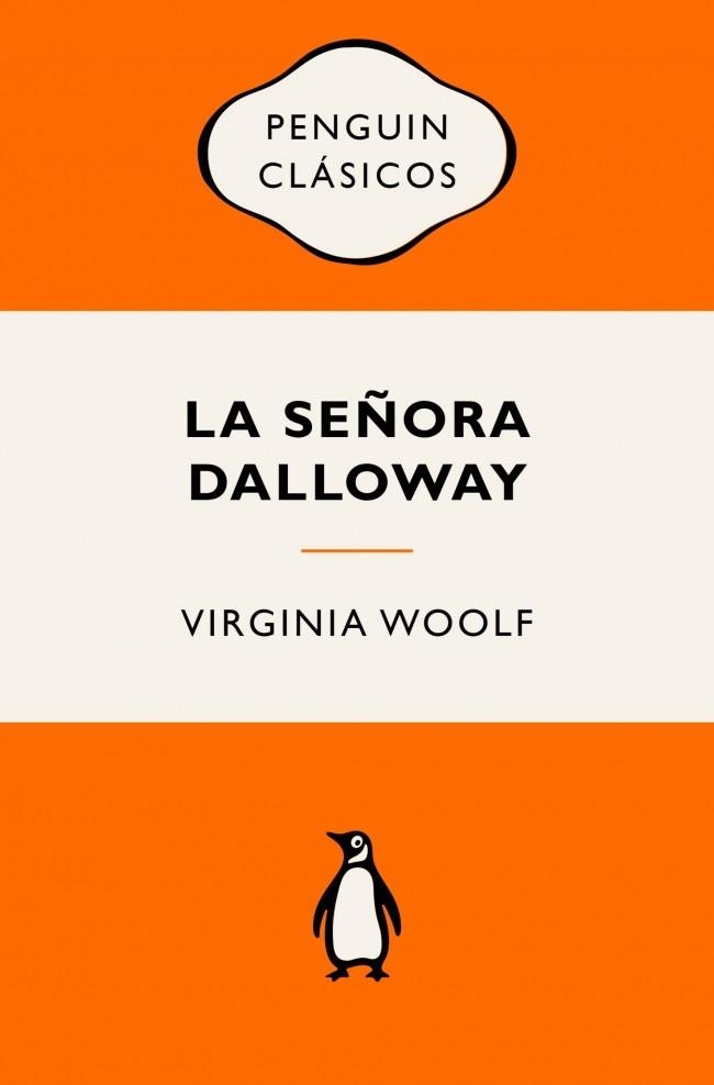 SEÑORA DALLOWAY, LA | 9788491057109 | WOOLF, VIRGINIA | Llibreria Drac - Llibreria d'Olot | Comprar llibres en català i castellà online