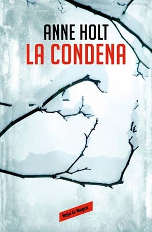 CONDENA, LA (HANNE WILHELMSEN 10) | 9788410352117 | HOLT, ANNE | Llibreria Drac - Llibreria d'Olot | Comprar llibres en català i castellà online