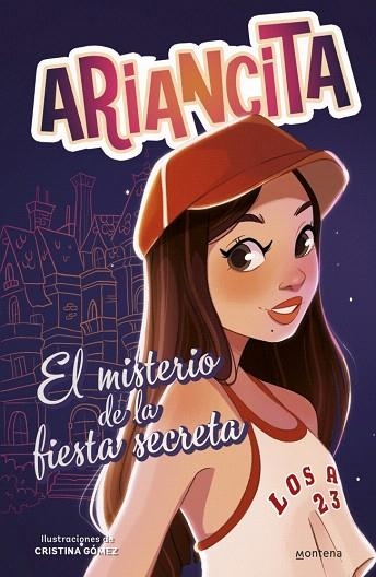 MISTERIO DE LA FIESTA SECRETA, EL (LAS AVENTURAS DE ARIANCITA) | 9788410298170 | ARIANCITA | Llibreria Drac - Llibreria d'Olot | Comprar llibres en català i castellà online