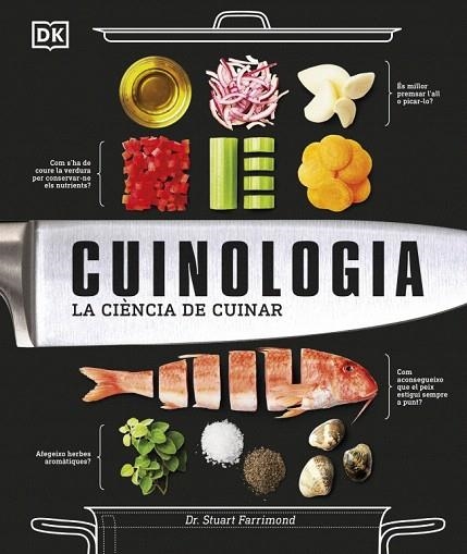 CUINOLOGIA | 9780241770597 | FARRIMOND, DR. STUART | Llibreria Drac - Llibreria d'Olot | Comprar llibres en català i castellà online