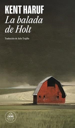 BALADA DE HOLT, LA | 9788439743552 | HARUF, KENT | Llibreria Drac - Llibreria d'Olot | Comprar llibres en català i castellà online