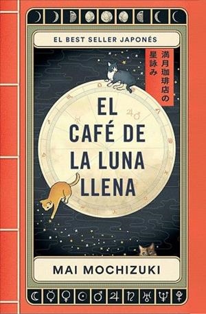 CAFÉ DE LA LUNA LLENA, EL | 9788401036163 | MOCHIZUKI, MAI | Llibreria Drac - Llibreria d'Olot | Comprar llibres en català i castellà online