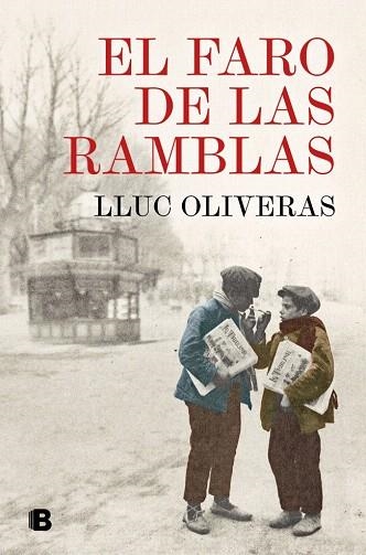 FARO DE LAS RAMBLAS, EL | 9788466681476 | OLIVERAS, LLUC | Llibreria Drac - Llibreria d'Olot | Comprar llibres en català i castellà online