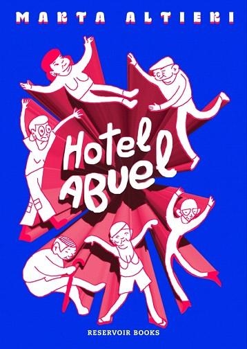 HOTEL ABUEL | 9788410352087 | ALTIERI, MARTA | Llibreria Drac - Librería de Olot | Comprar libros en catalán y castellano online
