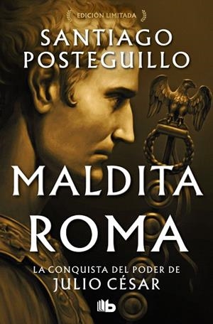 MALDITA ROMA (SERIE JULIO CÉSAR 2) | 9788410381933 | POSTEGUILLO, SANTIAGO | Llibreria Drac - Librería de Olot | Comprar libros en catalán y castellano online