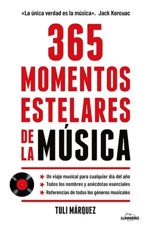365 MOMENTOS ESTELARES DE LA MÚSICA | 9788410378520 | MÁRQUEZ, TULI | Llibreria Drac - Librería de Olot | Comprar libros en catalán y castellano online
