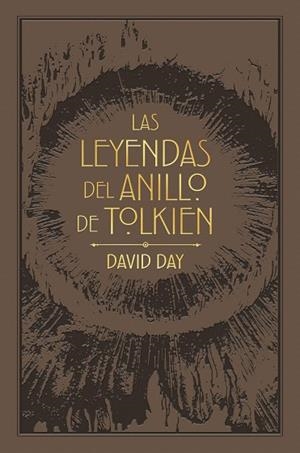 LEYENDAS DEL ANILLO DE TOLKIEN, LAS | 9788445017869 | DAY, DAVID | Llibreria Drac - Librería de Olot | Comprar libros en catalán y castellano online