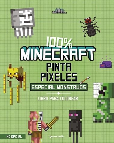 100% MINECRAFT. PINTA PÍXELES. ESPECIAL MONSTRUOS | 9788408298021 | AA.DD. | Llibreria Drac - Librería de Olot | Comprar libros en catalán y castellano online