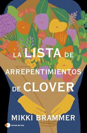 LISTA DE ARREPENTIMIENTOS DE CLOVER, LA | 9788410293526 | BRAMMER, MIKKI | Llibreria Drac - Librería de Olot | Comprar libros en catalán y castellano online