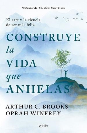 CONSTRUYE LA VIDA QUE ANHELAS | 9788408299332 | BROOKS, ARTHUR C.; WINFREY, OPRAH | Llibreria Drac - Librería de Olot | Comprar libros en catalán y castellano online