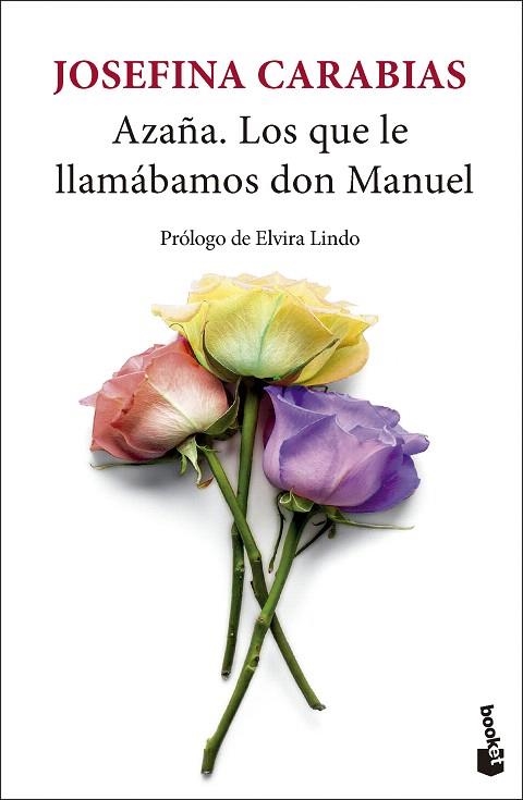 AZAÑA. LOS QUE LE LLAMÁBAMOS DON MANUEL | 9788432244414 | CARABIAS, JOSEFINA | Llibreria Drac - Llibreria d'Olot | Comprar llibres en català i castellà online