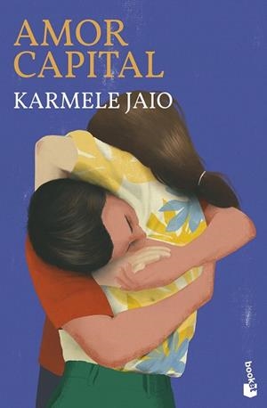 AMOR CAPITAL | 9788423367085 | JAIO, KARMELE | Llibreria Drac - Llibreria d'Olot | Comprar llibres en català i castellà online