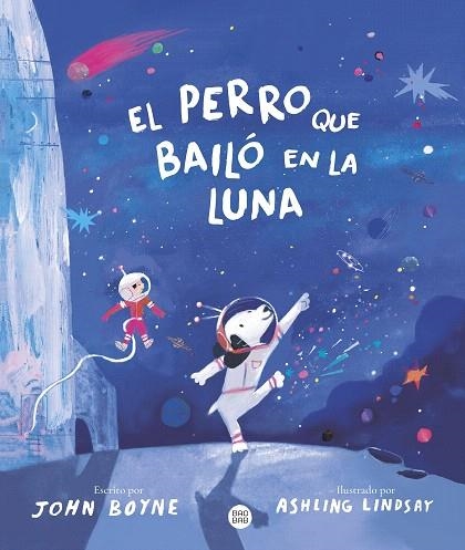 PERRO QUE BAILÓ EN LA LUNA, EL | 9788408292616 | BOYNE, JOHN | Llibreria Drac - Llibreria d'Olot | Comprar llibres en català i castellà online