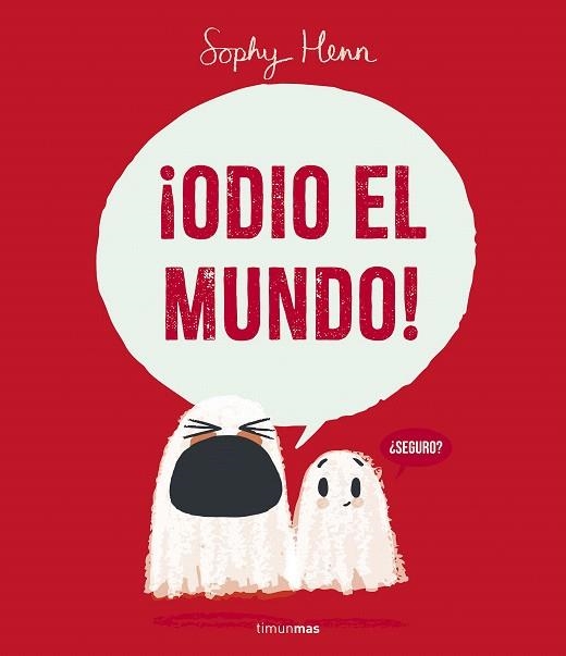 ¡ODIO EL MUNDO! | 9788408295259 | HENN, SOPHY | Llibreria Drac - Librería de Olot | Comprar libros en catalán y castellano online