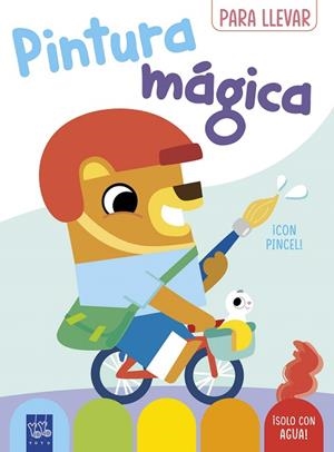 PINTURA MÁGICA PARA LLEVAR. OSO | 9788408296690 | YOYO | Llibreria Drac - Llibreria d'Olot | Comprar llibres en català i castellà online