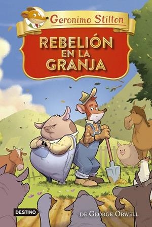 REBELIÓN EN LA GRANJA | 9788408299646 | STILTON, GERONIMO | Llibreria Drac - Llibreria d'Olot | Comprar llibres en català i castellà online