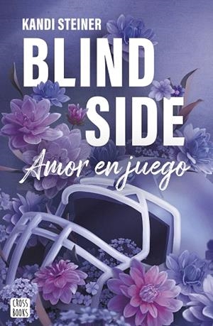 BLIND SIDE | 9788408300359 | STEINER, KANDI | Llibreria Drac - Librería de Olot | Comprar libros en catalán y castellano online