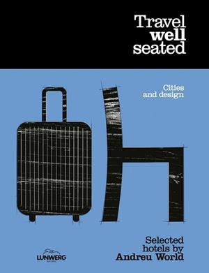 TRAVEL WELL SEATED | 9788408301400 | ANDREU WORLD | Llibreria Drac - Llibreria d'Olot | Comprar llibres en català i castellà online