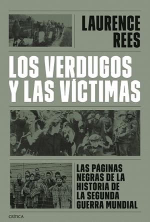 VERDUGOS Y LAS VÍCTIMAS, LOS | 9788491997283 | REES, LAURENCE | Llibreria Drac - Llibreria d'Olot | Comprar llibres en català i castellà online