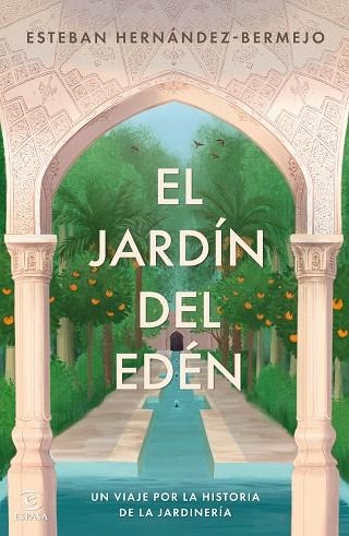 JARDÍN DEL EDÉN, EL | 9788467075519 | HERNÁNDEZ-BERMEJO, ESTEBAN | Llibreria Drac - Librería de Olot | Comprar libros en catalán y castellano online
