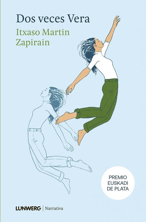 DOS VECES VERA | 9788410378513 | MARTIN ZAPIRAIN, ITXASO | Llibreria Drac - Llibreria d'Olot | Comprar llibres en català i castellà online