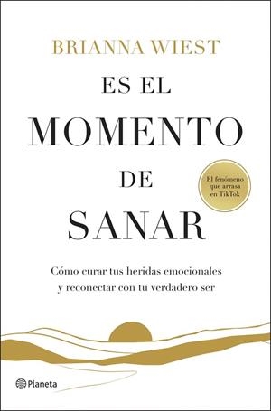 ES EL MOMENTO DE SANAR | 9788408299547 | WIEST, BRIANNA | Llibreria Drac - Llibreria d'Olot | Comprar llibres en català i castellà online