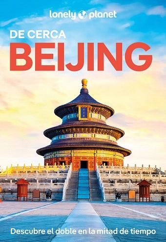 BEIJING DE CERCA 2025 (LONELY PLANET) | 9788408227816 | PITTS, CHRISTOPHER; ISENBERG, ROBERT | Llibreria Drac - Librería de Olot | Comprar libros en catalán y castellano online