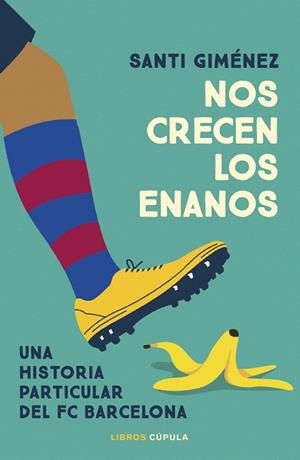 NOS CRECEN LOS ENANOS | 9788448042585 | GIMÉNEZ, SANTI | Llibreria Drac - Librería de Olot | Comprar libros en catalán y castellano online