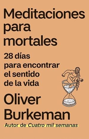 MEDITACIONES PARA MORTALES | 9788411003438 | BURKEMAN, OLIVER | Llibreria Drac - Llibreria d'Olot | Comprar llibres en català i castellà online