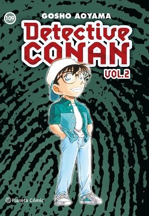 DETECTIVE CONAN II Nº 109 | 9788411617789 | AOYAMA, GOSHO | Llibreria Drac - Librería de Olot | Comprar libros en catalán y castellano online