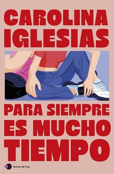 PARA SIEMPRE ES MUCHO TIEMPO | 9788410293519 | IGLESIAS, CAROLINA | Llibreria Drac - Librería de Olot | Comprar libros en catalán y castellano online