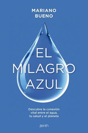 MILAGRO AZUL, EL | 9788408299356 | BUENO, MARIANO | Llibreria Drac - Llibreria d'Olot | Comprar llibres en català i castellà online