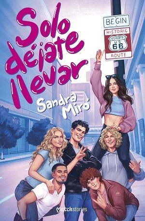 SOLO DÉJATE LLEVAR | 9788408299660 | MIRÓ, SANDRA | Llibreria Drac - Llibreria d'Olot | Comprar llibres en català i castellà online