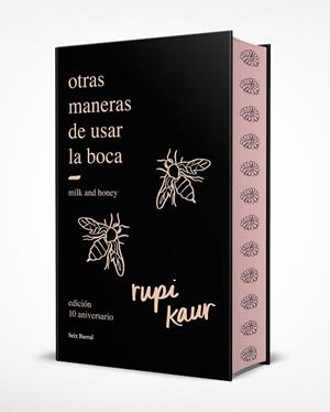 OTRAS MANERAS DE USAR LA BOCA (EDICIÓN 10.º ANIVERSARIO) | 9788432244599 | KAUR, RUPI | Llibreria Drac - Llibreria d'Olot | Comprar llibres en català i castellà online