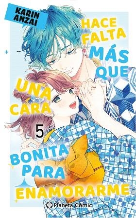 HACE FALTA MÁS QUE UNA CARA BONITA PARA ENAMORARME Nº 05 | 9788411617857 | ANZAI, KARIN | Llibreria Drac - Librería de Olot | Comprar libros en catalán y castellano online