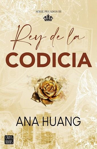 REY DE LA CODICIA (PECADOS 3) | 9788408299516 | HUANG, ANA | Llibreria Drac - Librería de Olot | Comprar libros en catalán y castellano online