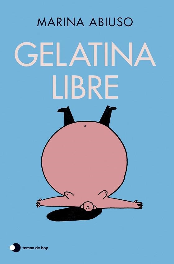 GELATINA LIBRE | 9788410293533 | ABIUSO, MARINA | Llibreria Drac - Librería de Olot | Comprar libros en catalán y castellano online