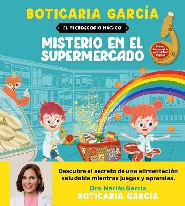 MICROSCOPIO MÁGICO, EL. MISTERIO EN EL SUPERMERCADO | 9788408300588 | BOTICARIA GARCÍA | Llibreria Drac - Librería de Olot | Comprar libros en catalán y castellano online