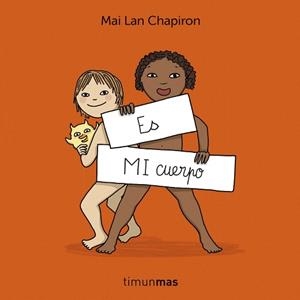 ES MI CUERPO | 9788408296003 | CHAPIRON, MAI LAN | Llibreria Drac - Llibreria d'Olot | Comprar llibres en català i castellà online
