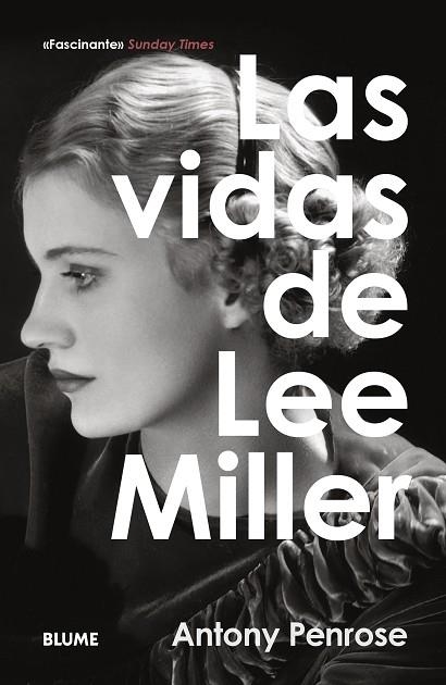 VIDAS DE LEE MILLER, LAS | 9788410469525 | PENROSE, ANTONY | Llibreria Drac - Llibreria d'Olot | Comprar llibres en català i castellà online