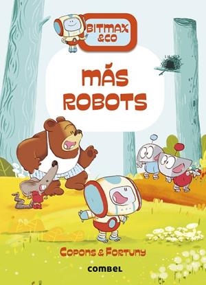 MÁS ROBOTS (BITMAX 15) | 9788411581820 | COPONS, JAUME | Llibreria Drac - Llibreria d'Olot | Comprar llibres en català i castellà online