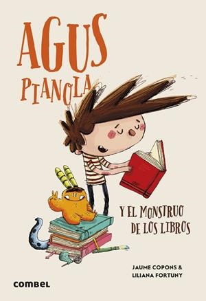 AGUS PIANOLA Y EL MONSTRUO DE LOS LIBROS | 9788411581967 | COPONS, JAUME | Llibreria Drac - Llibreria d'Olot | Comprar llibres en català i castellà online