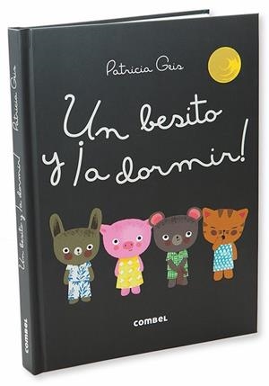 UN BESITO Y A DORMIR | 9788491010630 | GEIS, PATRICIA | Llibreria Drac - Librería de Olot | Comprar libros en catalán y castellano online