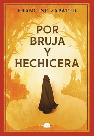 POR BRUJA Y HECHICERA | 9788419822567 | ZAPATER, FRANCINE | Llibreria Drac - Llibreria d'Olot | Comprar llibres en català i castellà online