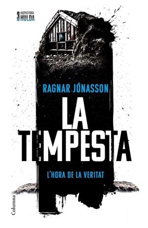 TEMPESTA, LA (SÈRIE INSPECTORA HULDA 3) | 9788466433426 | JÓNASSON, RAGNAR | Llibreria Drac - Llibreria d'Olot | Comprar llibres en català i castellà online